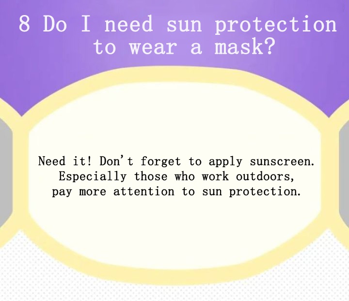 Do I need sun protection to wear a mask