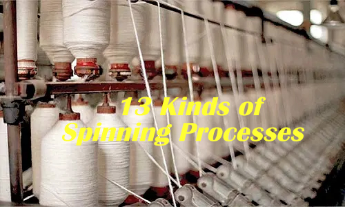 Knowledge Share: 13 Kinds Of Spinning Process